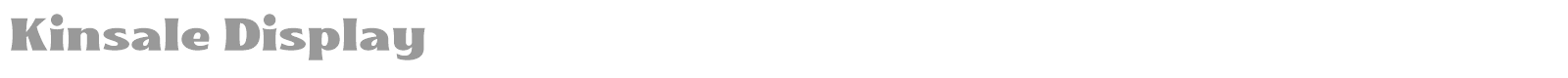 Kinsale Display font preview